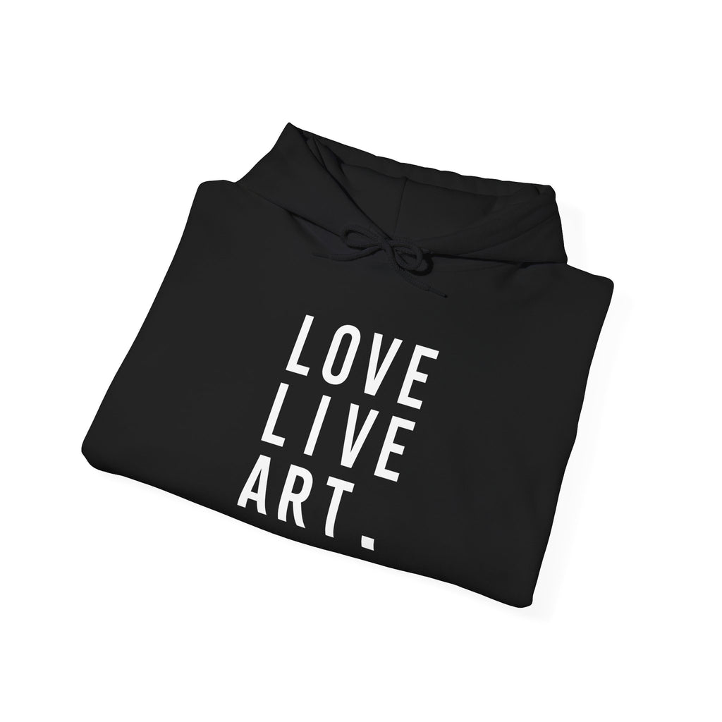 Art Lover Hoodie — "LOVE LIVE ART." Minimalist Graphic Hoodie